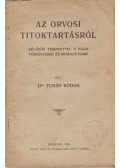 Turán Bódog - Az orvosi titoktartásról