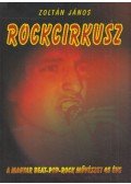 Zoltán János - Rockcirkusz (dedikált)