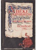 Benda Jenő - A béke kálvária-utján