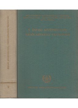 Danszky István (szerk.) - V. Északi Középhegység erdőgazdasági tájcsoport, Budapest 1963 antikvár könyv