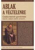 Böjte Csaba,Karikó Éva - Ablak a végtelenre