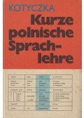 Josef Kotyczka - Kurze polnische Sprachlehre