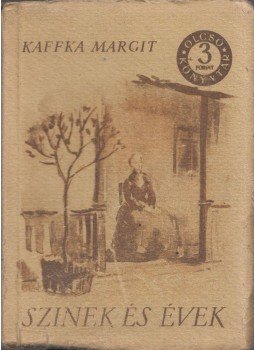 Kaffka Margit - Színek és évek Kaffka Margit - Színek és évek, Budapest 1955 antikvár könyv