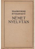 Károly Pál - Villámgyorsan áttekinthető német nyelvtan táblázatokban