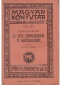 Schopenhauer,Radó Antal (szerk.) - Az élet semmiségéről és gyötrelméről