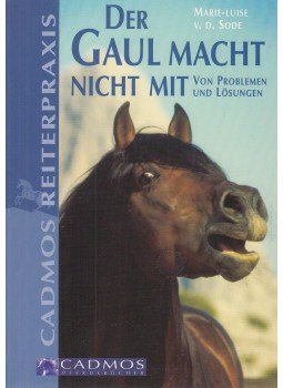Marie-Luise von der Sode - Der Gaul macht nicht mit,  1998 antikvár könyv