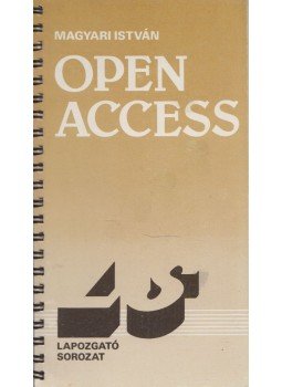 Magyari István - Open Access Magyari István - Open Access, Budapest 1989 antikvár könyv