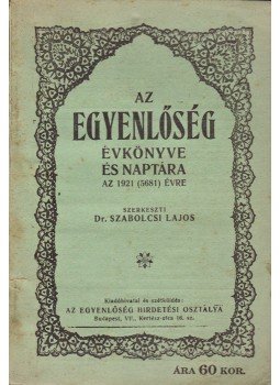 Szabolcsi Lajos - Az Egyenlőség évkönyve és naptára az 1921 (5681) évre, Budapest 1921 antikvár könyv
