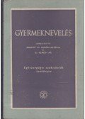 Kabainé Huszka Antónia,Kemény Pál - Gyermeknevelés