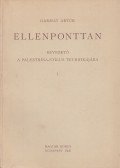Harmat Artúr - Ellenponttan I.