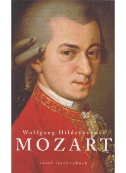 Wolfgang Hildesheimer - Mozart Wolfgang Hildesheimer - Mozart, Frankfurt am Main - Leipzig 2005 antikvár könyv