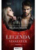 Meghan March - A Legenda visszatér - A Legenda-trilógia 2.