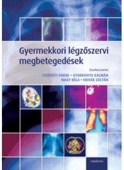  - Gyermekkori légzőszervi megbetegedések, null 2012 antikvár könyv