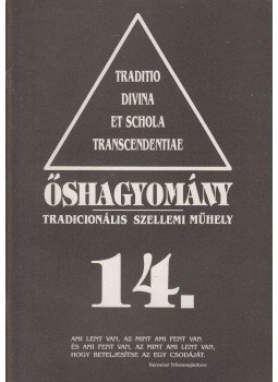Szigeti Árpád - Őshagyomány 14. Szigeti Árpád - Őshagyomány 14., Budapest 1992 antikvár könyv