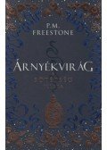 P.M. Freestone - Árnyékvirág - A sötétség illata