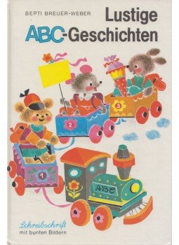 Berti Breuer-Weber - Lustige ABC-Geschichten, Göttingen 1984 antikvár könyv