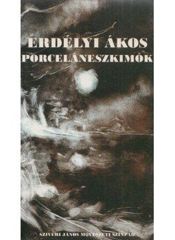 Erdélyi Ákos - Porceláneszkimók, Muzsla 2008 antikvár könyv