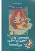 Soós Sándor - A nyolcvannégy mahásziddha legendája