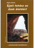 Pajor András - Éjjeli fohász az őzek életéért