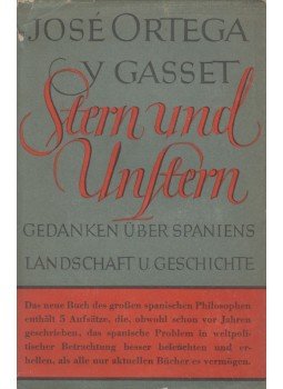 José Ortega y Gasset - Stern und Unftern José Ortega y Gasset - Stern und Unftern, Stuttgart 0 antikvár könyv