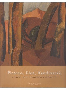 Geskó Judit - Picasso, Klee, Kandinszkij Geskó Judit - Picasso, Klee, Kandinszkij, Budapest 2007 antikvár könyv