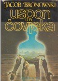Jacob Bronowski - Uspon čovjeka