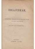 Tóth Kálmán - Irka-firkák