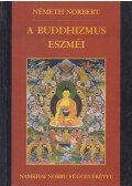 Németh Norbert - A buddhizmus eszméi
