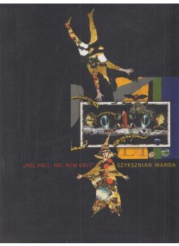 Bereznai Péter (szerk.), Szyksznian Wanda (szerk.) - "Hol volt, hol nem volt" (Dedikált), Szentendre 2006 antikvár könyv