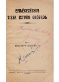 Jakabffy Elemér dr. - Emlékezéseim Tisza István grófról (Dedikált)