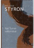William Styron - Nat Turner vallomásai