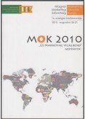 Dr. Papp-Váry Árpád (szerk.) - MOK 2010 - "Új marketing világrend"