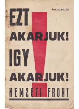  - Ezt akarjuk! Így akarjuk! (1937), Budapest 1937 antikvár könyv