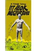 Dr. Kárpáti György - Itt állok megfürödve (aláírt)