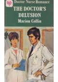 Marion Collin - The Doctor's Delusion
