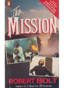 Robert Bolt - The Mission Robert Bolt - The Mission, Harmondsworth 1986 antikvár könyv
