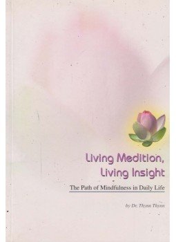 Dr. Thynn Thynn - Living Meditation, Living Insight, Taipei 0 antikvár könyv