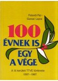 Peterdi Pál,Garasi Lajos - 100 évnek is egy a vége