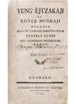 [Young, Edward] Yung - Yung’ éjtzakáji és egyéb munkáji 1–2. kötet [Egybekötve], Győr 1787 antikvár könyv