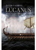 Taylor Caldwell - Lucanus - Szent Lukács evangélista küzdelmes élete