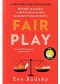 Eve Rodsky - Fair play - Működő megoldás a láthatatlan munka igazságos megosztására