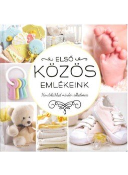 Kate Cody - Első közös emlékeink - Mondókákkal minden alkalomra, null 2021 antikvár könyv