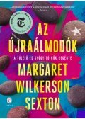 Margaret Wilkerson Sexton - Az újraálmodók