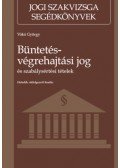Vókó György - Büntetés-végrehajtási jog és szabálysértési tételek - Hetedik, átdolgozott kiadás