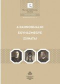 Dénesi Tamás (szerk.) - A Pannonhalmi egyházmegye zsinatai