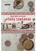 Elspeth Huxley - Vörös idegenek