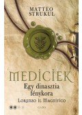 Matteo Strukul - Mediciek 2. - Egy dinasztia fénykora - Lorenzo il Magnifico