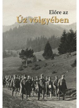  - Előre az Úz völgyében, null 2021 antikvár könyv