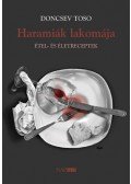 Doncsev Toso - Haramiák lakomája - Élet- és életreceptek