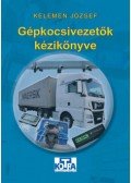 Kelemen József - Gépkocsivezetők kézikönyve